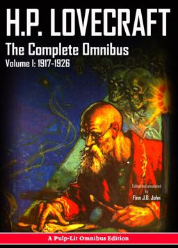 H. P. Lovecraft, the Complete Omnibus Collection, Volume I