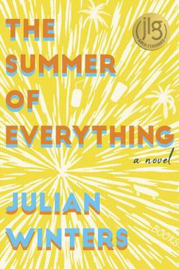 The Summer of Everything The Summer of Everything