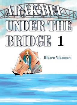 Arakawa under the Bridge 1  9781945054419 Front Cover