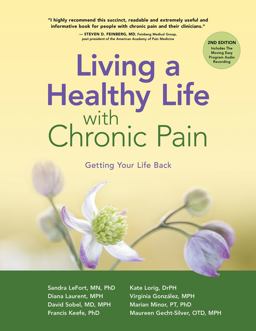 Living a Healthy Life With Chronic Pain: Getting Your Life Back  9781945188497 Front Cover