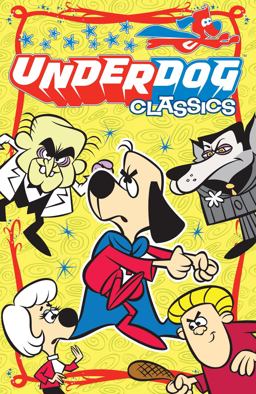 Underdog Classics 1:  9781945205088 Front Cover