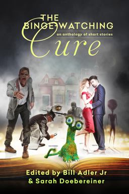 The Binge-Watching Cure