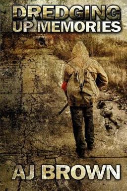 Dredging up Memories Dredging up Memories