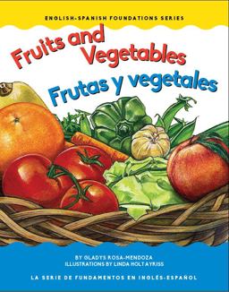 Fruits and Vegetables / Frutas y Vegetales