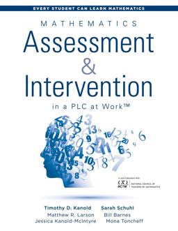 Mathematics Assessment and Intervention in a Plc at Work: Research-based Math Assessment and Rti Model Mtss Interventions  9781945349973 Front Cover
