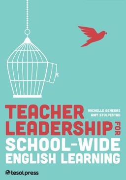 Teacher Leadership for School-Wide English Learning 1st 9781945351761 Front Cover