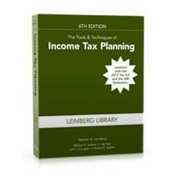 Tools and Techniques of Income Tax Planning 6th Edition 6th 9781945424984 Front Cover