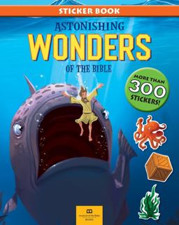 Astonishing Wonders of the Bible: 1st 9781945470318 Front Cover