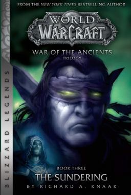 Warcraft: War of the Ancients: Trilogy Warcraft: War of the Ancients: Trilogy