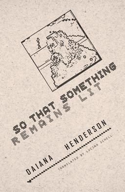 So That Something Remains Lit