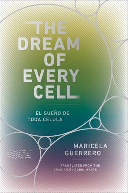 Dream of Every Cell  9781945720260 Front Cover