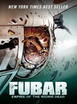 FUBAR: Empire of the Rising Dead
