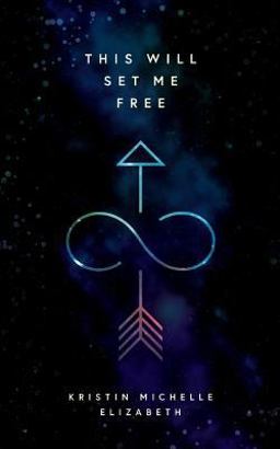 This Will Set Me Free