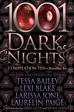 1001 Dark Nights: Compilation Ten 1001 Dark Nights: Compilation Ten