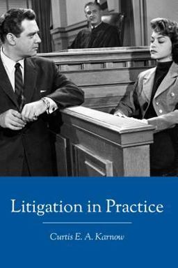 Litigation in Practice  9781946074041 Front Cover