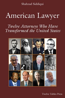 American Lawyer Twelve Attorneys Who Have Transformed the United States  9781946074355 Front Cover