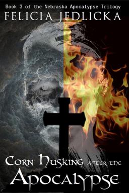 Corn Husking after the Apocalypse 2014 9781946092021 Front Cover