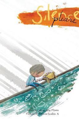 Silence, Please Silence, Please