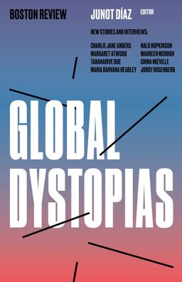 Global Dystopias  9781946511041 Front Cover