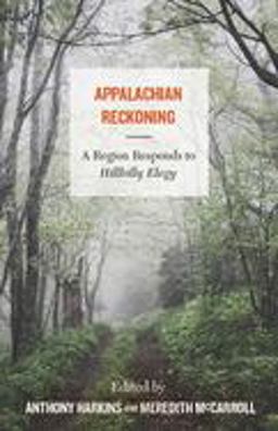 Appalachian Reckoning: A Region Responds to Hillbilly Elegy  9781946684790 Front Cover