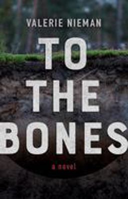 To the Bones  9781946684981 Front Cover