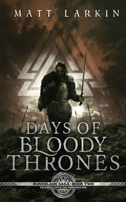 Days of Bloody Thrones Days of Bloody Thrones
