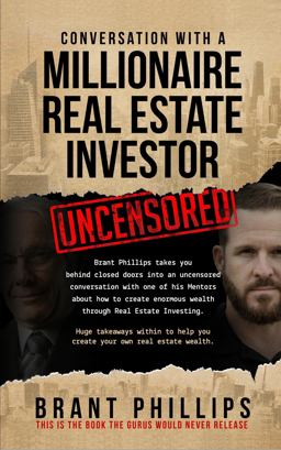 Conversation with a Millionaire Real Estate Investor