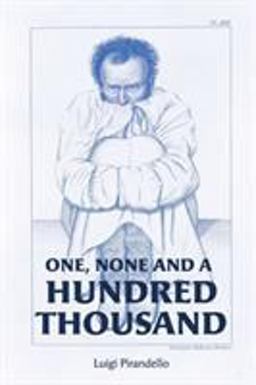 One, None and a Hundred Thousand