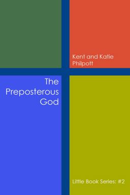 The Preposterous God