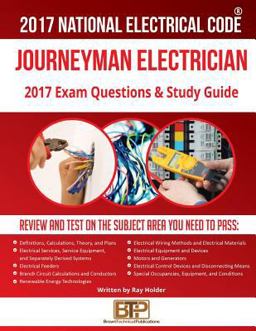 2017 Journeyman Electrician Exam Questions and Answers and Study Guide