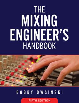 The Mixing Engineer's Handbook - 5th Edition  9781946837134 Front Cover