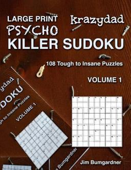 Krazydad Large Print Psycho Killer Sudoku Volume 1
