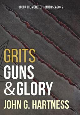 Grits, Guns, and Glory