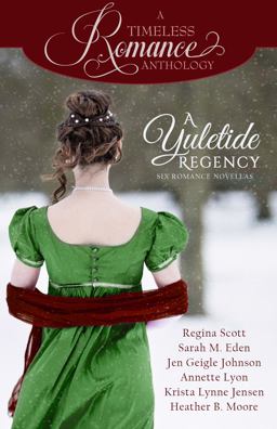 A Yuletide Regency A Yuletide Regency