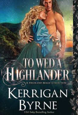 To Wed a Highlander To Wed a Highlander