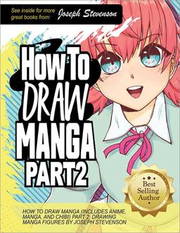 How to Draw Manga Part 2 How to Draw Manga Part 2