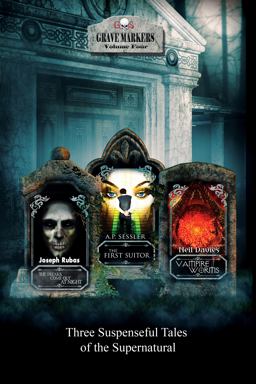 Grave Markers, Volume Four