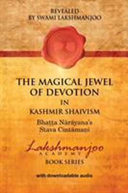 Magical Jewel of Devotion in Kashmir Shaivism  9781947241053 Front Cover