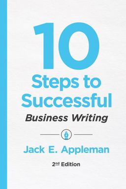 10 Steps to Successful Business Writing, 2nd Edition 2nd 9781947308305 Front Cover