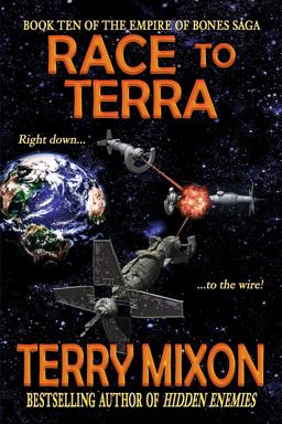 Race to Terra (Book 10 of the Empire of Bones Saga)