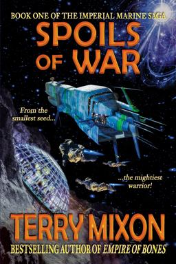 Spoils of War (Book 1 of the Imperial Marines Saga)