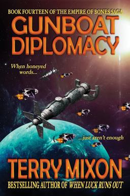 Gunboat Diplomacy (Book 14 of the Empire of Bones Saga)