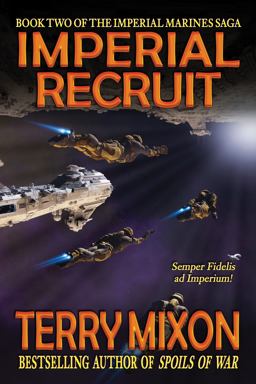 Imperial Recruit (Book 2 of the Imperial Marines Saga)