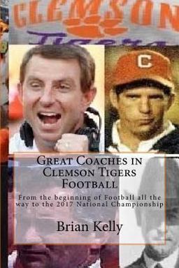 Great Coaches in Clemson Tigers Football