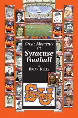 Great Moments in Syracuse Football