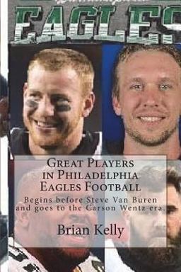 Great Players in Philadelphia Eagles Football