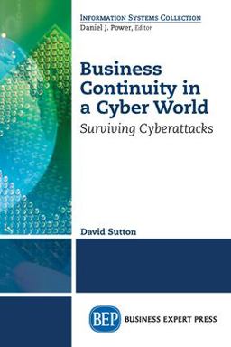Business Continuity in a Cyber World Business Continuity in a Cyber World