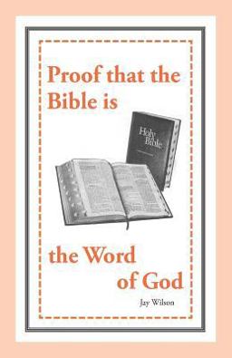 Proof That the Bible Is the Word of God