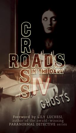 Crossroads in the Dark IV