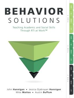 Behavior Solutions Teaching Academic and Social Skills Through RTI at Work(tm) (a Guide to Closing the Systemic Behavior Gap Through Collaborative PLC and RTI Processes)  9781947604711 Front Cover